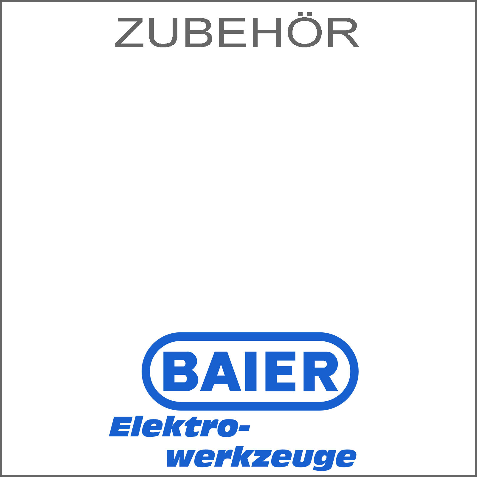 BAIER-ZUBEHOeR